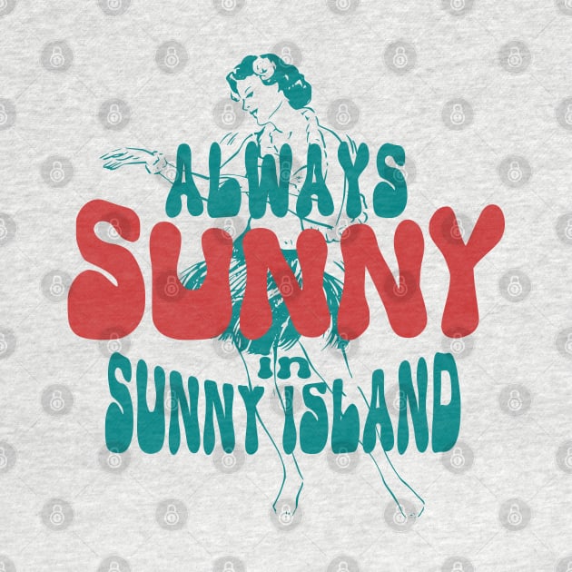 Always sunny in sunny island by SpaceWiz95